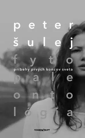 Romantická beletria Fytopaleontológia - Peter Šulej