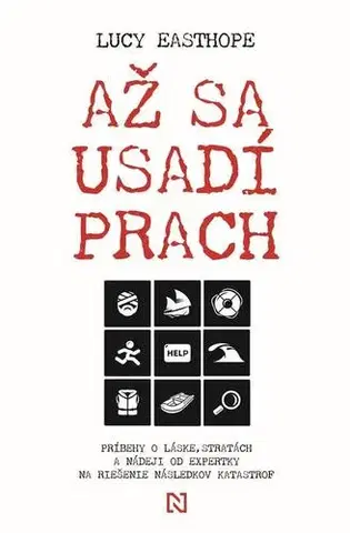 Fejtóny, rozhovory, reportáže Až sa usadí prach - Lucy Easthope