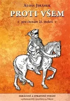 Historické romány Proti všem - Alois Jirásek