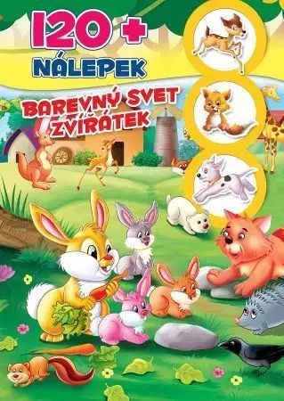Nalepovačky, vystrihovačky, skladačky Barevný svet zvířatek - 120+ nálepek (2.vyd)
