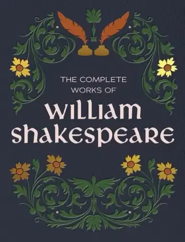 Beletria The Complete Works of William Shakespeare - William Shakespeare