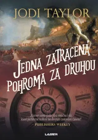 Sci-fi a fantasy Jedna zatracená pohroma za druhou - Jodi Taylor,Roman Lipčík