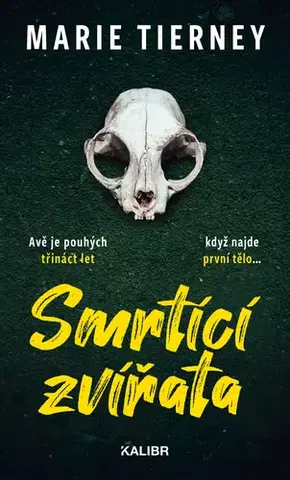 Detektívky, trilery, horory Smrtící zvířata - Marie Tierney