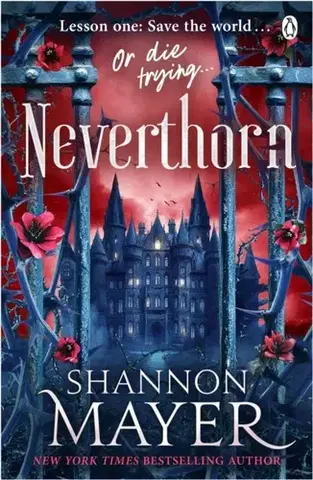 Sci-fi a fantasy Neverthorn - Shannon Mayer