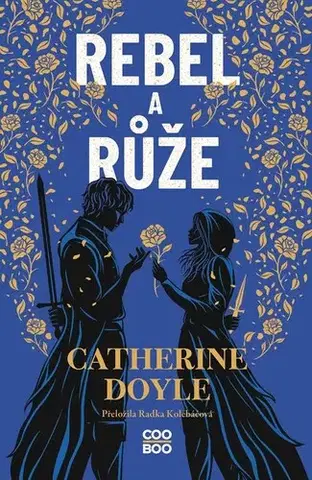 Young adults Rebel a růže - Město Fantome 2 - Catherine Doyle,Radka Kolebáčová