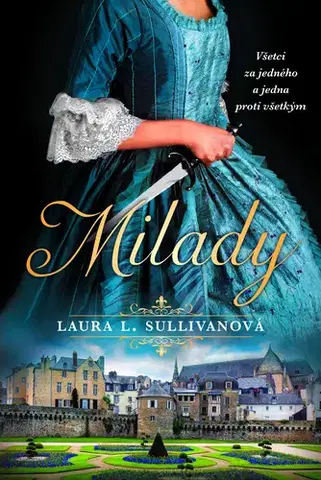 Romantická beletria Milady (slovenský jazyk) - Laura L. Sullivan