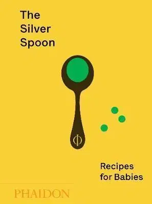 Varíme pre deti a s deťmi The Silver Spoon Babies