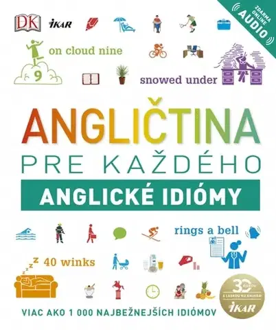 Učebnice a príručky Angličtina pre každého - Anglické idiómy - neuvedený,Michala Kamhalová