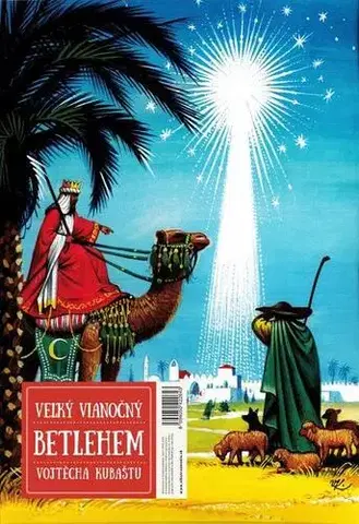 Nalepovačky, vystrihovačky, skladačky Veľký vianočný betlehem Vojtěcha Kubaštu - neuvedený,Vojtěch Kubašta
