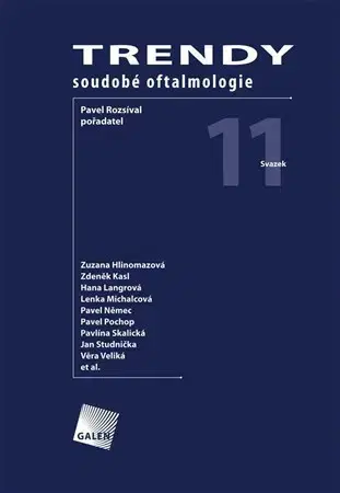 Medicína - ostatné Trendy soudobé oftalmologie. Svazek 11 - Kolektív autorov,Pavel Rozsíval