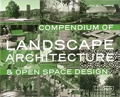 Architektúra Compendium of Landscape Architecture - Karl H. C. Ludwig