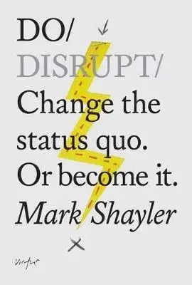 Biznis a kariéra Do Disrupt - Mark Shayler