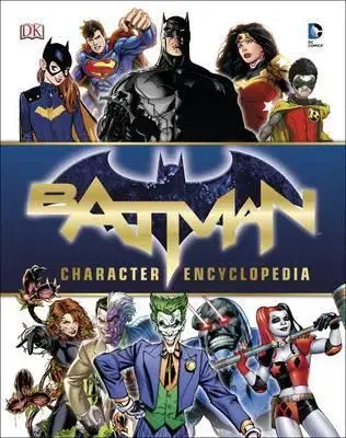 Biografie - ostatné Batman Character Encyclopedia