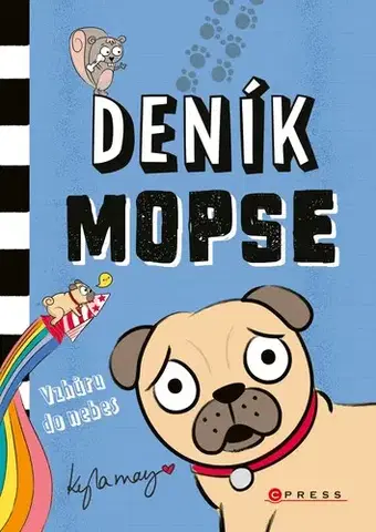 Pre deti a mládež - ostatné Deník mopse - Kyla May
