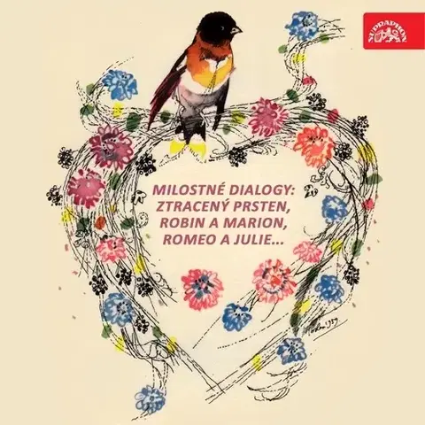 Svetová beletria SUPRAPHON a.s. Milostné dialogy: Ztracený prsten, Robin a Marion, Romeo a Julie,...