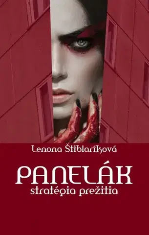 Sci-fi a fantasy Panelák - stratégia prežitia - Lenona Štiblaríková