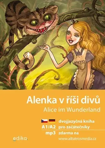 Zjednodušené čítanie Alenka v říši divů A1/A2 (NJ–ČJ), 2. vydanie - Jana Navrátilová,Aleš Čuma