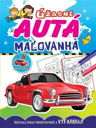 Pre deti a mládež - ostatné Maľovanka so 6 hračkami - Úžasné autá