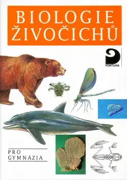 Biológia, fauna a flóra Biologie živočichů - Jaroslav Smrž,Kolektív autorov