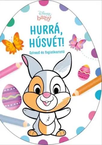 Pre deti a mládež - ostatné Hurrá, Húsvét! - Színező és foglalkoztató