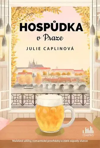 Romantická beletria Hospůdka v Praze - Julie Caplinová