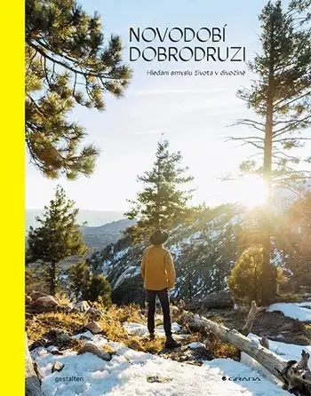 Cestopisy Novodobí dobrodruzi - Jeffrey Bowman