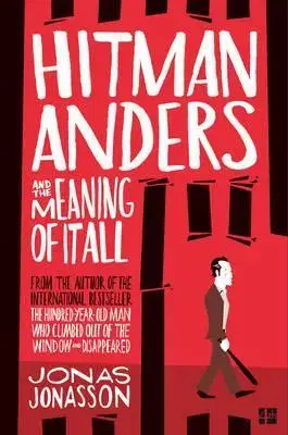 Cudzojazyčná literatúra Hitman Anders and the Meaning of all - Jonas Jonasson