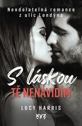 Erotická beletria S láskou tě nenávidím - Lucy Harris