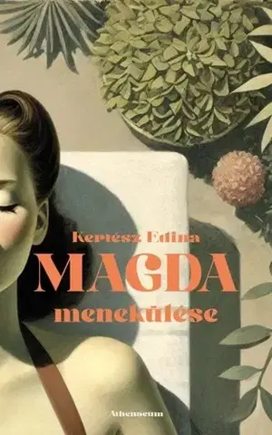 Beletria - ostatné Magda menekülése - Edina Kertész