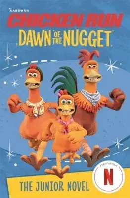 Rozprávky Chicken Run Dawn of the Nugget: The Junior Novel - Amanda Li