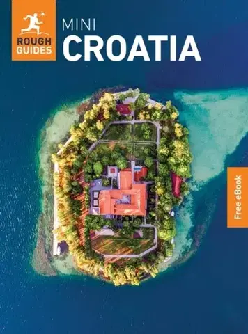 Geografia, mapy, sprievodcovia Rough Guides Mini Croatia: Travel Guide with eBook - Marc Di Duca,Guides Rough