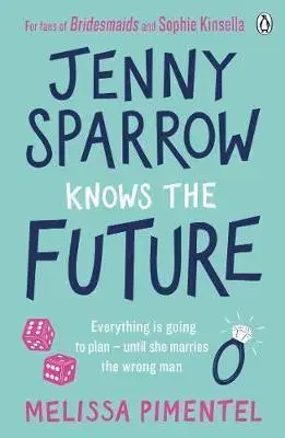 Romantická beletria Jenny Sparrow Knows the Future - Melissa Pimentel
