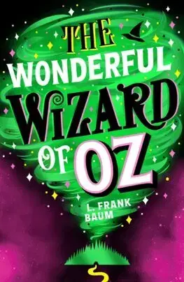 Rozprávky The Wonderful Wizard of Oz - Lyman Frank Baum