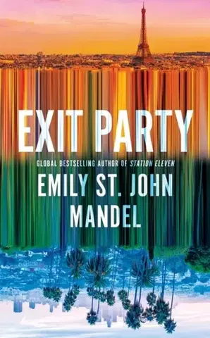 Svetová beletria Exit Party - Emily St. John Mandel
