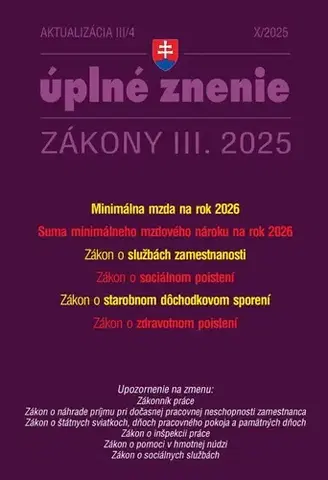 Zákony, zbierky zákonov Aktualizácia 2025 III/4 - Zamestnanosť a sociálne poistenie - Kolektív autorov