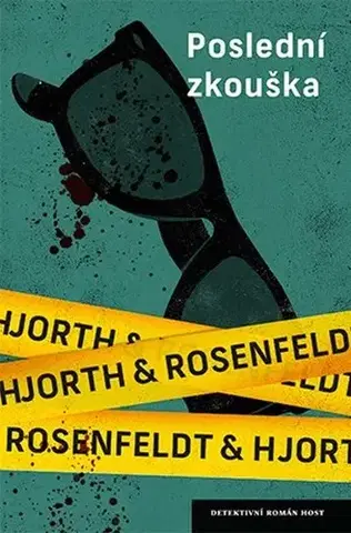 Detektívky, trilery, horory Poslední zkouška - Hans Rosenfeldt,Michael Hjorth,Petra Hesová