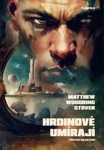 Beletria - ostatné Hrdinové umírají - Matthew Woodring Stover