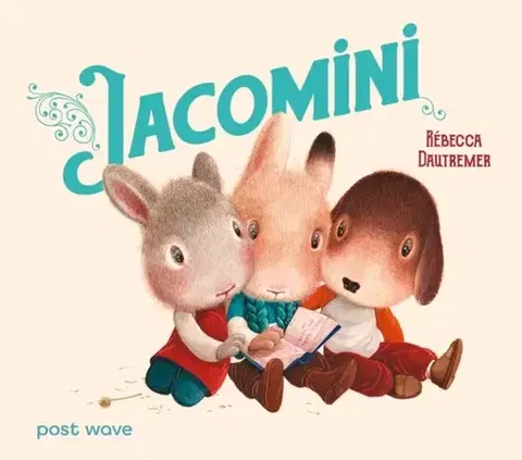 Leporelá, krabičky, puzzle knihy Jacomini - Rébecca Dautremer