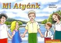 Pre deti a mládež - ostatné Mi Atyánk - József Haui