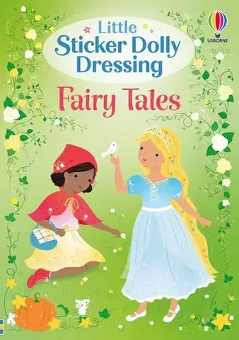Nalepovačky, vystrihovačky, skladačky Little Sticker Dolly Dressing Fairy Tales - Fiona Watt,Lizzie Mackay