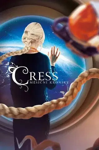 Fantasy, upíri Cress - Měsíční kroniky 3, 3. vydání - Marissa Meyer,Jana Zejmanová