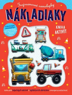 Nalepovačky, vystrihovačky, skladačky Trojrozmerné samolepky: Nákladiaky - James Dillon