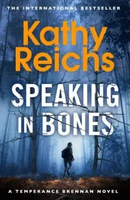 Detektívky, trilery, horory Speaking in Bones - Kathy Reichs