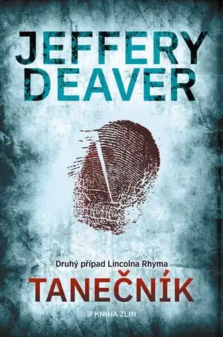 Detektívky, trilery, horory Tanečník - Jeffery Deaver