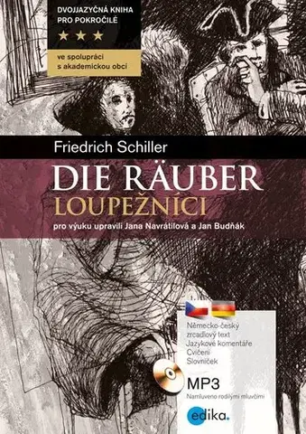Učebnice a príručky Die Räuber / Loupežníci - Jana Navrátilová,Jan Budňák