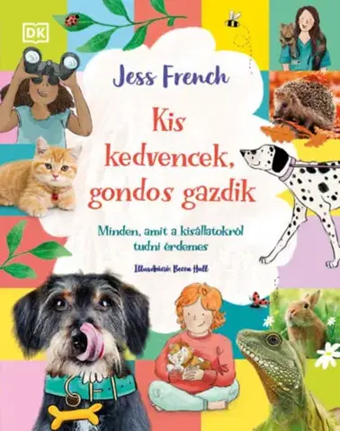 Príroda Kis kedvencek, gondos gazdik - Jess