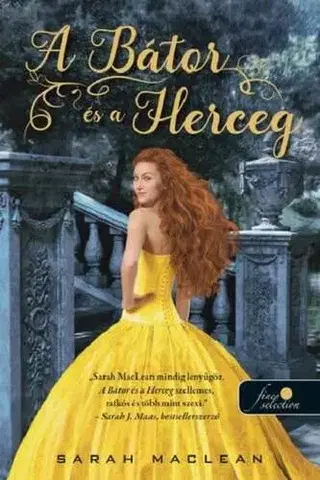 Romantická beletria A Bátor és a Herceg - Sarah MacLeanová