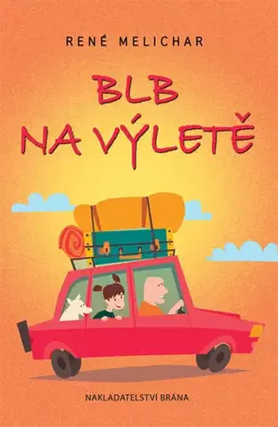 Humor a satira Blb na výletě - Melichar René