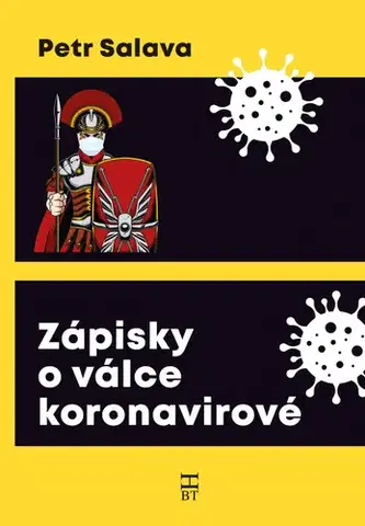 Eseje, úvahy, štúdie Zápisky o válce koronavirové - Petr Salava