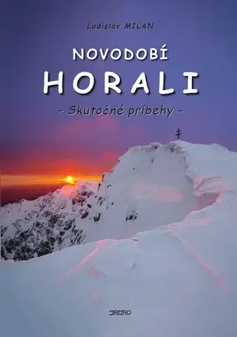 Novely, poviedky, antológie Novodobí horali - Milan Ladislav